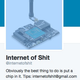 "Internet of shit" profile description